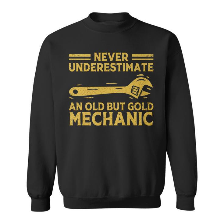 Never Underestimate An Old Mechanic Diesel Mechanic Garage Sweatshirt