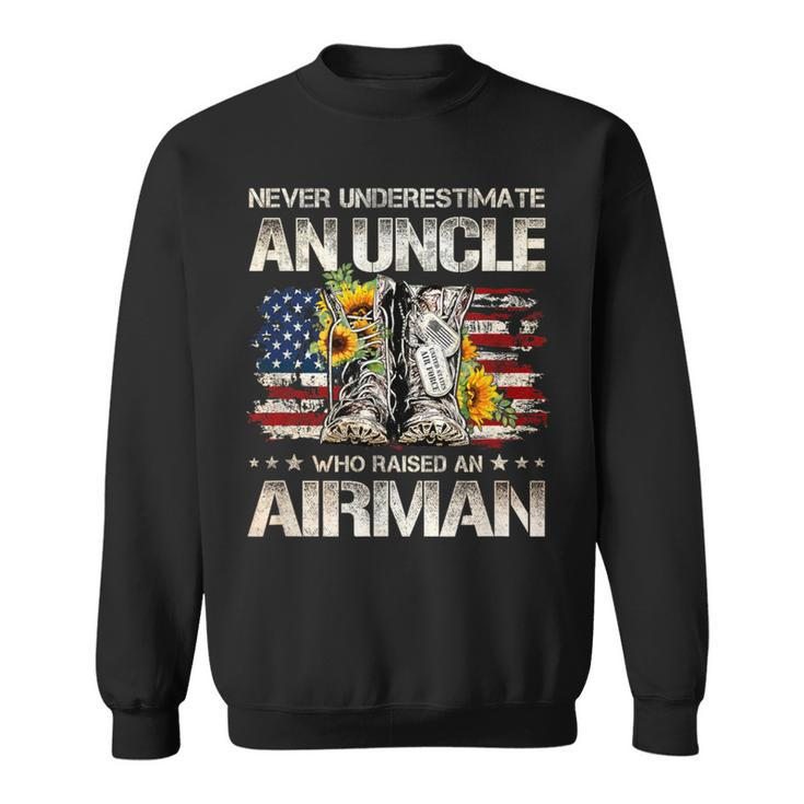 Never Underestimate An Uncle Who Raised An Airman Usaf Sweatshirt