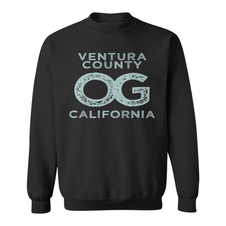 Ventura County California Og Original Gangster Town Pride  Sweatshirt