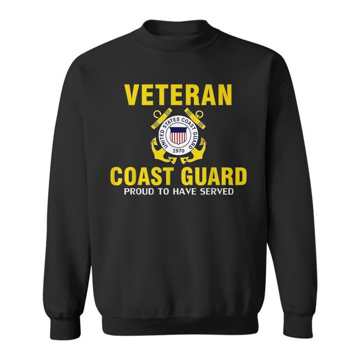 Veteran Us Coast Guard Proud To Have Served  Gift Veteran Funny Gifts Sweatshirt
