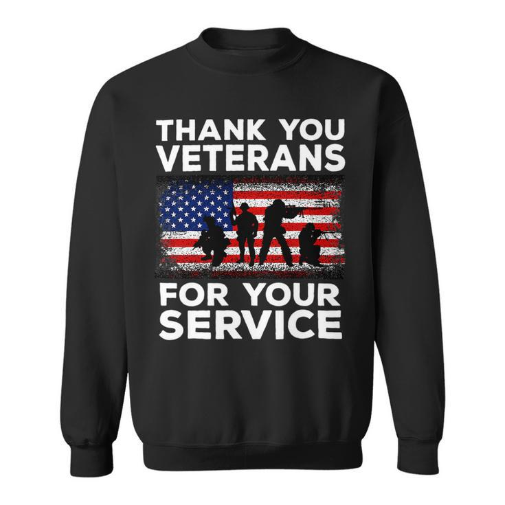 Veteran Vets Thank You For Your Service Veteran Us Flag Veterans Day 1 Veterans Sweatshirt