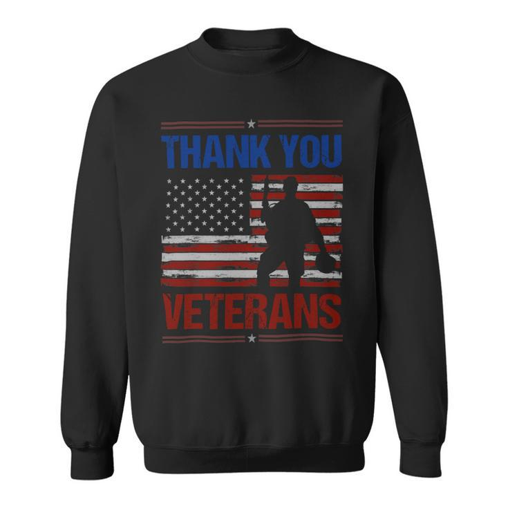 Veteran Vets Thank You Veterans Service Patriot Veteran Day American Flag 3 Veterans Sweatshirt