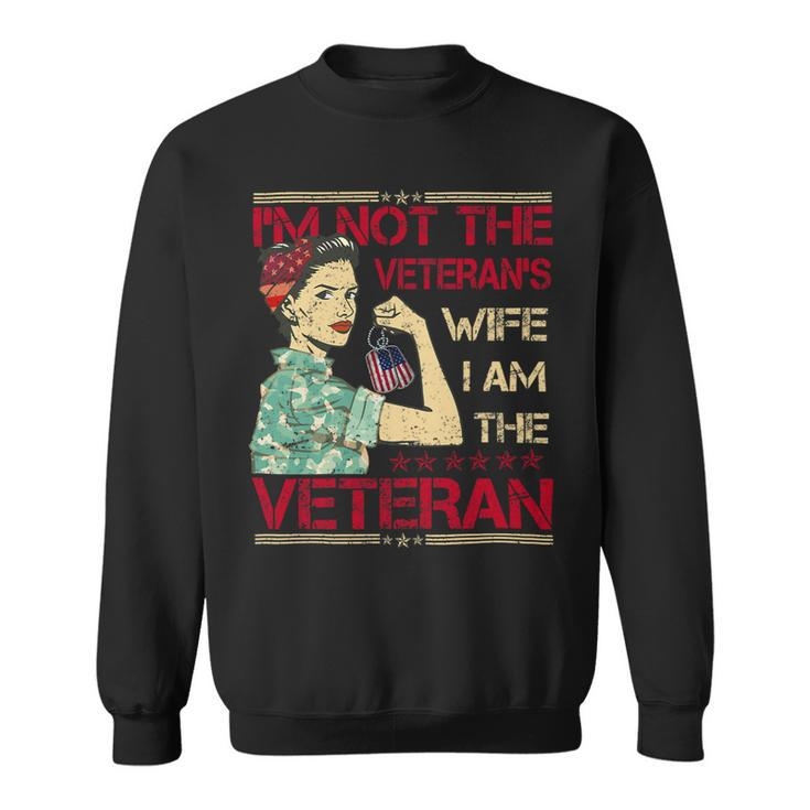 Veteran Vets Womens Im Not The Veterans Wife I Am The Veterans Day Veterans Sweatshirt