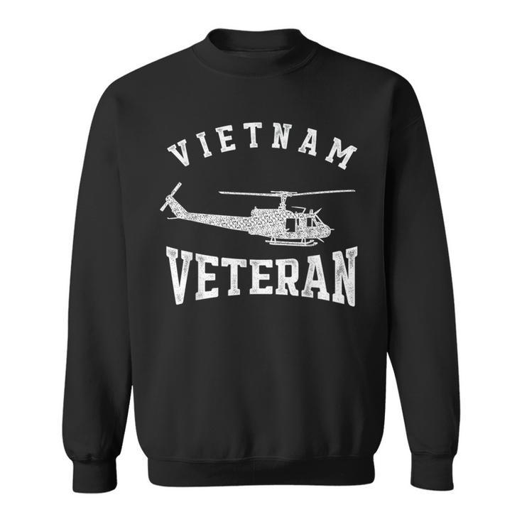 Vietnam Veteran  Veterans Military Helicopter Pilot Sweatshirt