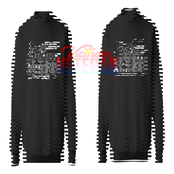 Vietnam Veteran  Vietnam War Hero  Sweatshirt