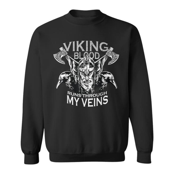 Viking Blood Runs Through My Veins Bearded Viking Warrior Sweatshirt