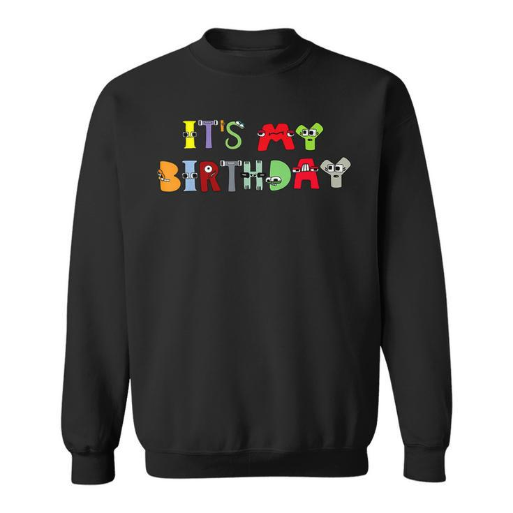 Villain Letter Abc It's My Birthday Evil Alphabet Lore Party Sweatshirt