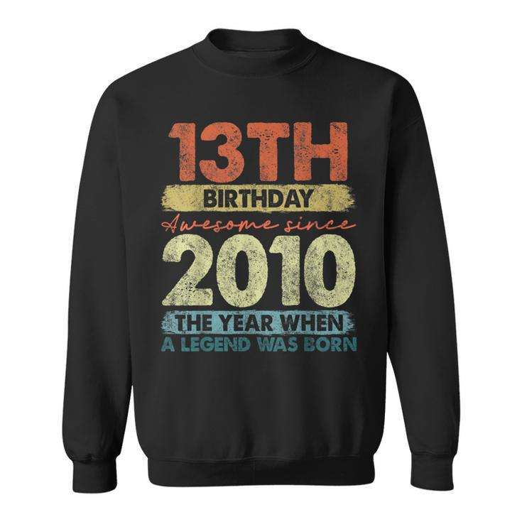 Vintage 2010 13 Year Old Gifts Limited Edition 13Th Birthday  Sweatshirt