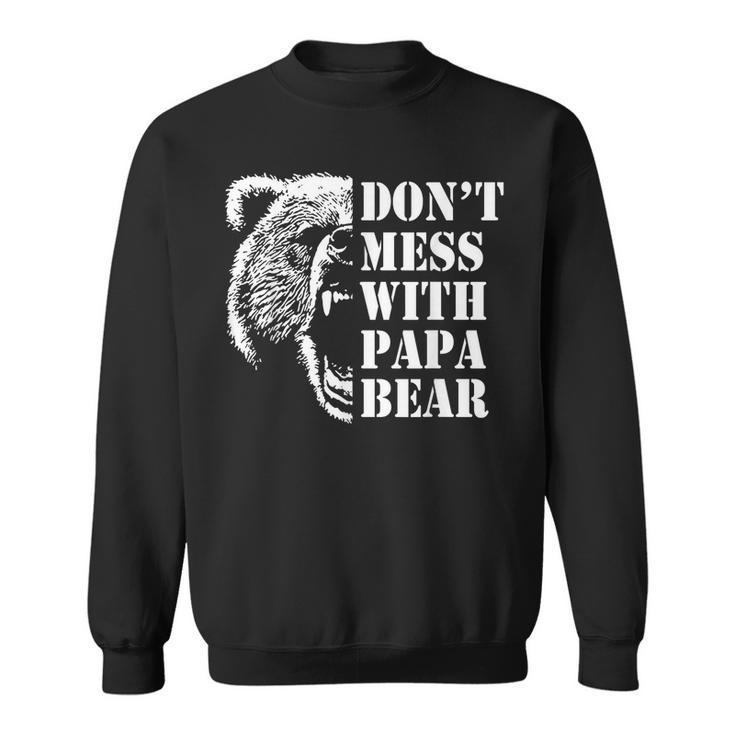 Vintage Dont Mess With Papa Bear Funny Fathers Day  Sweatshirt