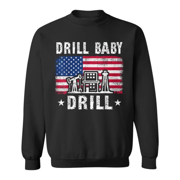 Vintage Drill Baby Drill American Flag Trump Funny Political Sweatshirt