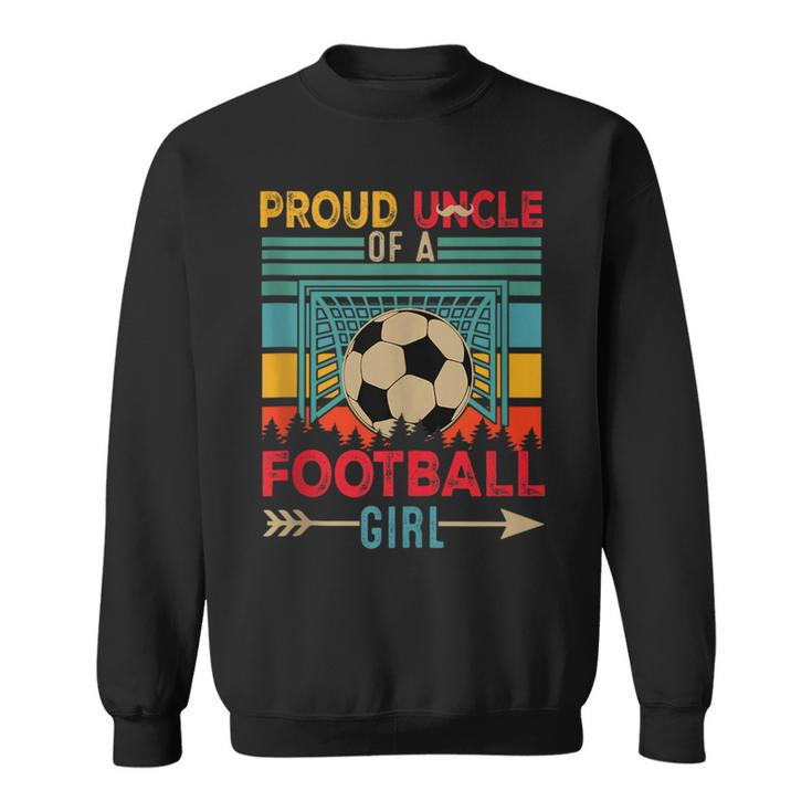 Vintage Retro Proud Uncle Of A Football Player Family Girl  Sweatshirt