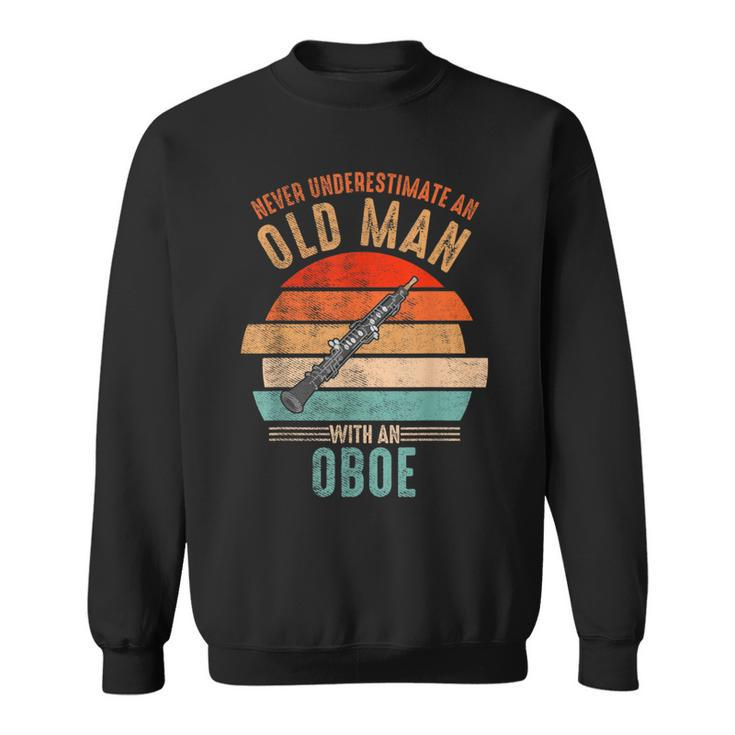 Vintage Never Underestimate An Old Man With An Oboe Sweatshirt