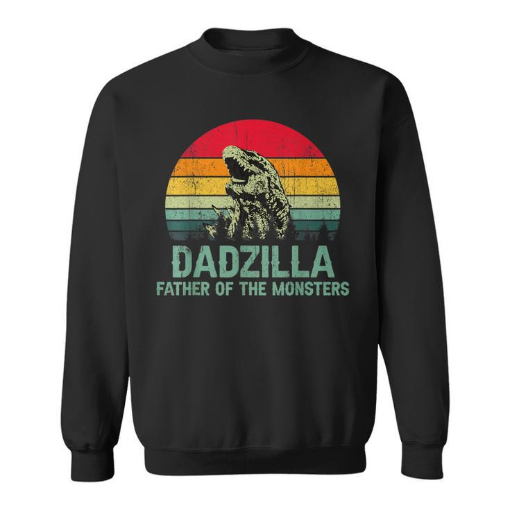 Vintagedadzilla Father Of The Monsters Fathers Day  Sweatshirt