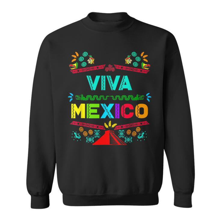 Viva Mexico Mexican Independence 15 September 5 Cinco Mayo Sweatshirt