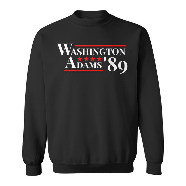 Washington Adams 1789 American Presidents Day Us History Sweatshirt