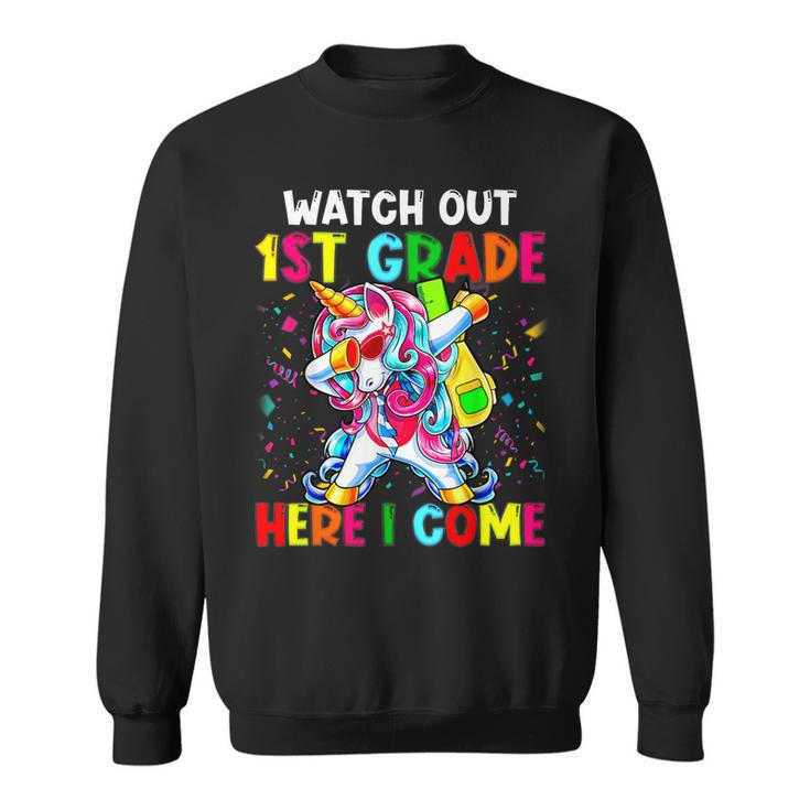 Watch Out 1St Grade Here I Come Unicorn Back To School Girls  Sweatshirt