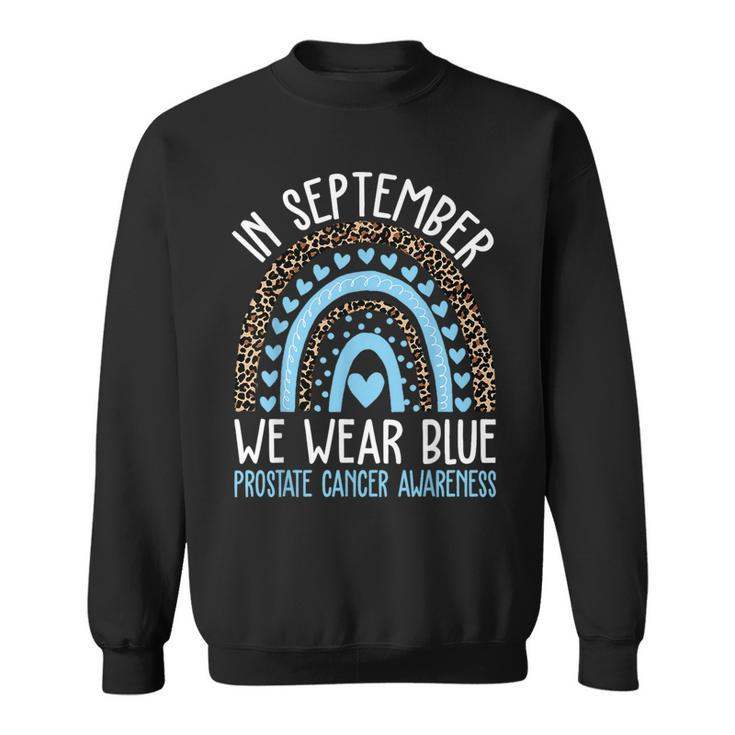 We Wear Light Blue Prostate Cancer Awareness Month Sweatshirt