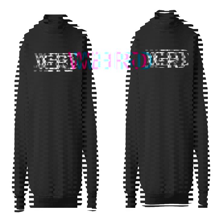 Weird Rave Glitch I Trippy Edm Festival Clothing Techno Sweatshirt