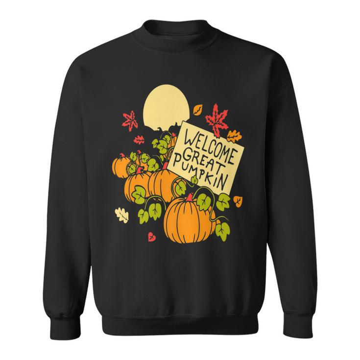 Welcome Great Pumpkin Sweatshirt