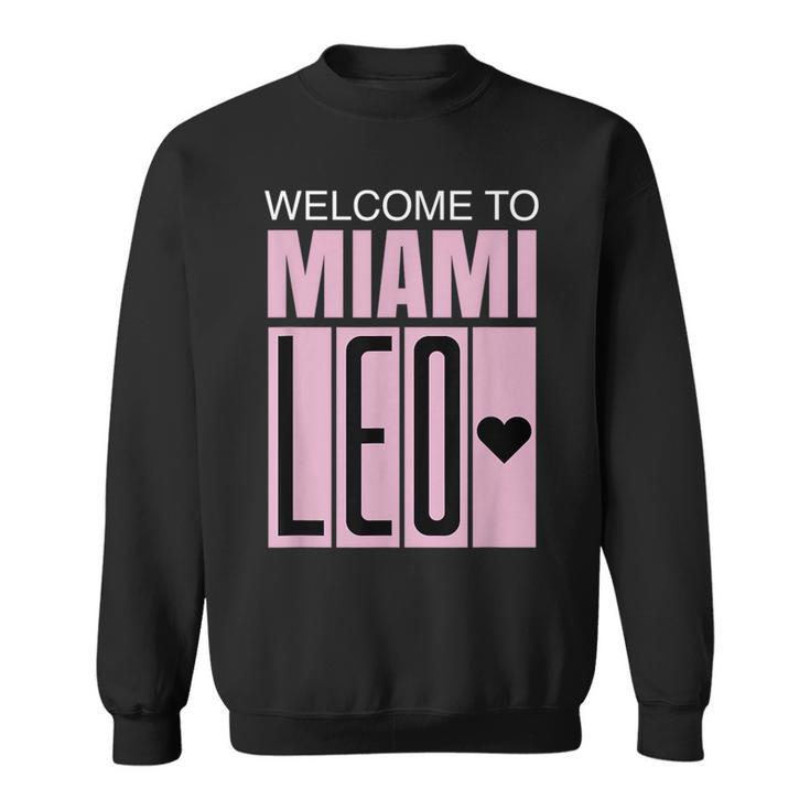 Welcome To Miami Leo 10 Goat Gifts For Goat Lovers Funny Gifts Sweatshirt