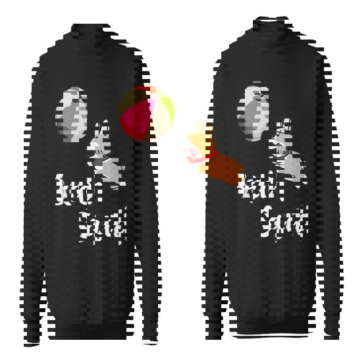 Welsh Corgi Dogs Beach Squad Summer Vacation Gift Outdoors  Sweatshirt