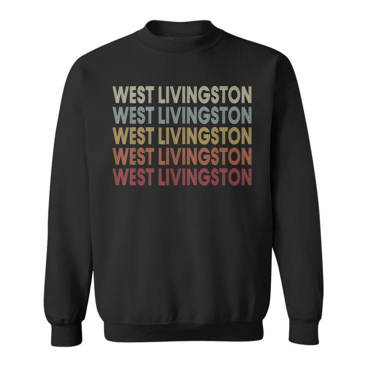 West-Livingston Texas West-Livingston Tx Retro Vintage Text Sweatshirt