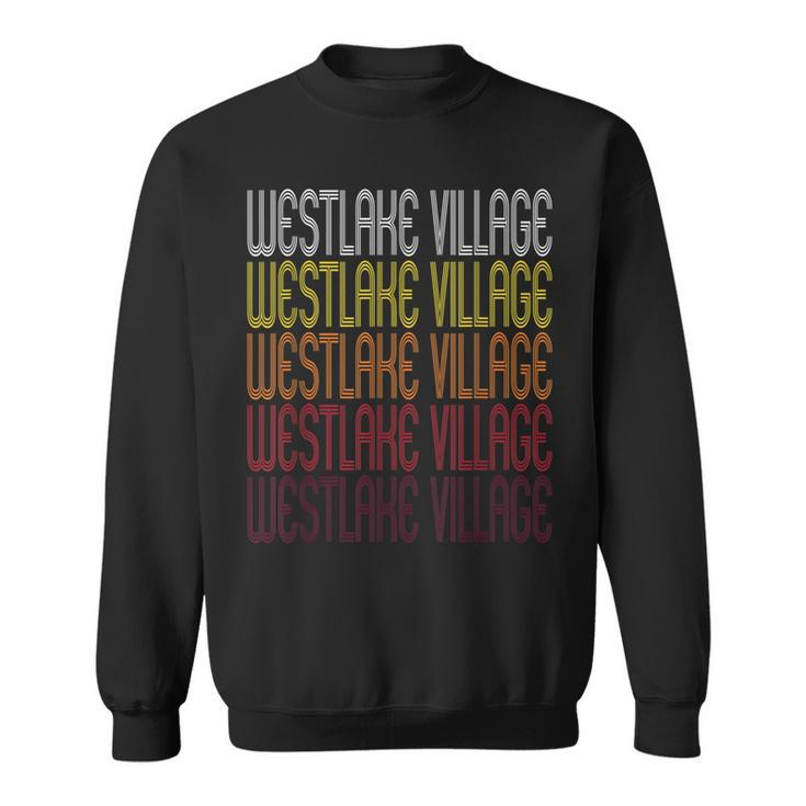 Westlake Village Ca Vintage Style California Sweatshirt