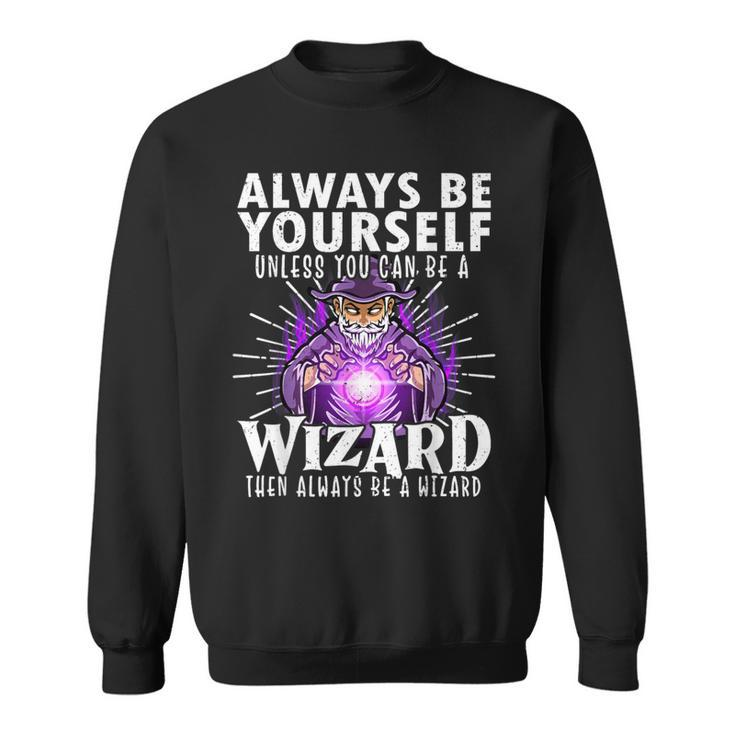 Wizard Lover Wizard Magician Magic Lover Wizard Sweatshirt
