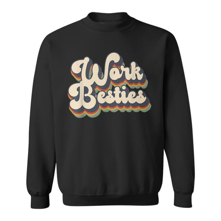 Work Friends Work Besties Matching Employee Coworker Retro  Sweatshirt