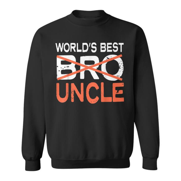 Worlds Best Bro Uncle  Relatives Sweatshirt
