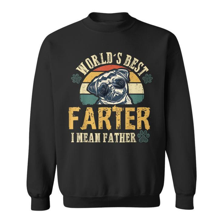 Worlds Best Farter I Mean Father Best Dad Ever Cool Dog  Sweatshirt