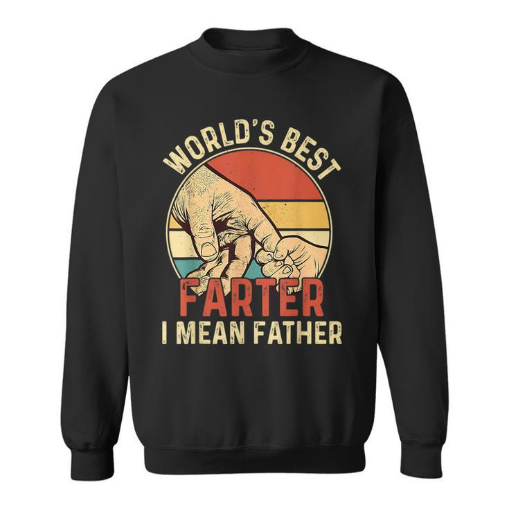 Worlds Best Farter I Mean Father Hand Vintage Fathers Day  Sweatshirt