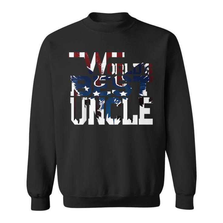 Worlds Best Uncle Eagle American Flag  Sweatshirt