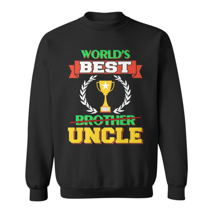 Worlds Best Uncle Uncle Funny  Sweatshirt