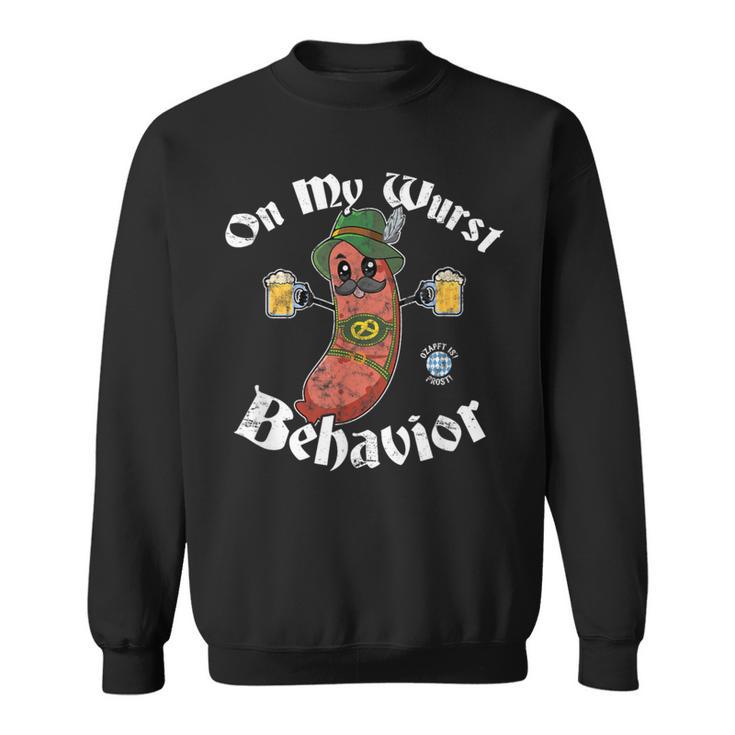 On My Wurst Behavior Bratwurst Oktoberfest Sweatshirt