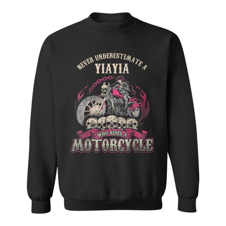 Yiayia Biker Chick Never Underestimate Motorcycle Sweatshirt