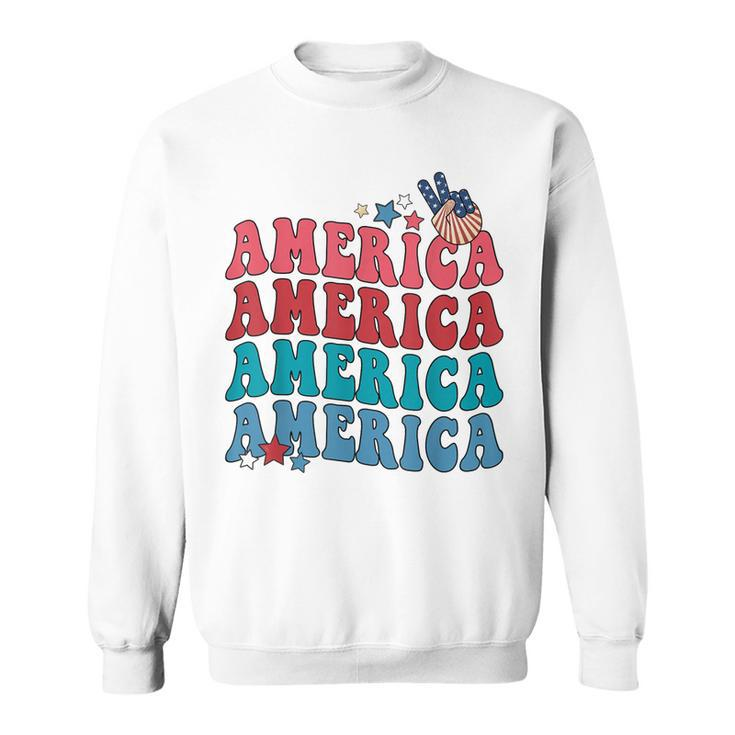 America Patriotic 4Th Fourth Of July Independence Day  Sweatshirt