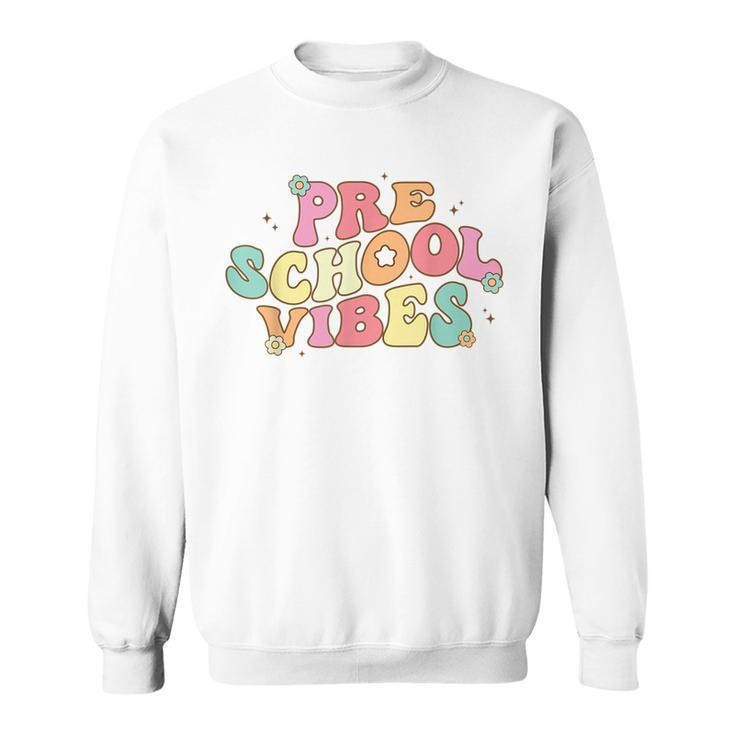 Back To School Preschool Vibes Retro Teacher Preschool Kids  Sweatshirt