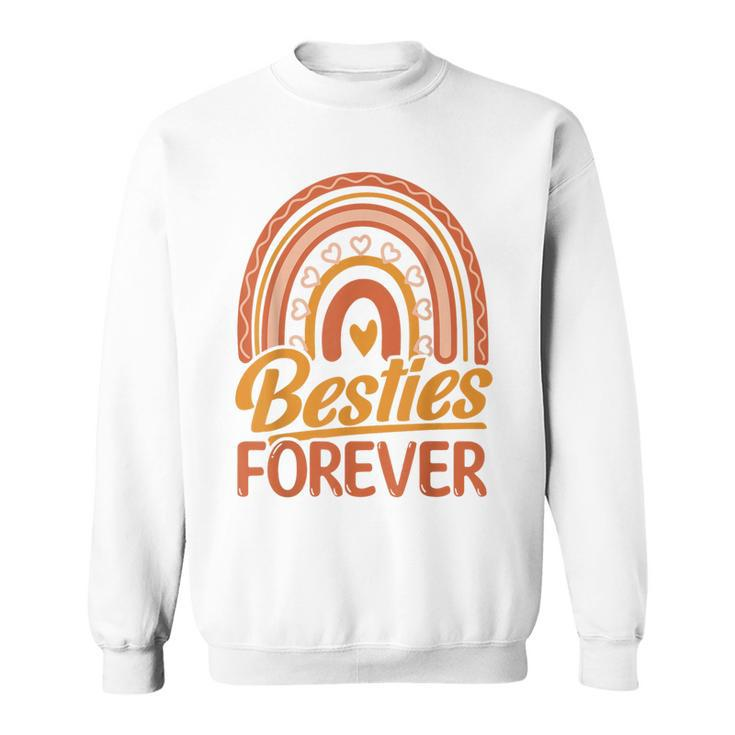 Besties Forever Bff Best Friends Bestie Sweatshirt