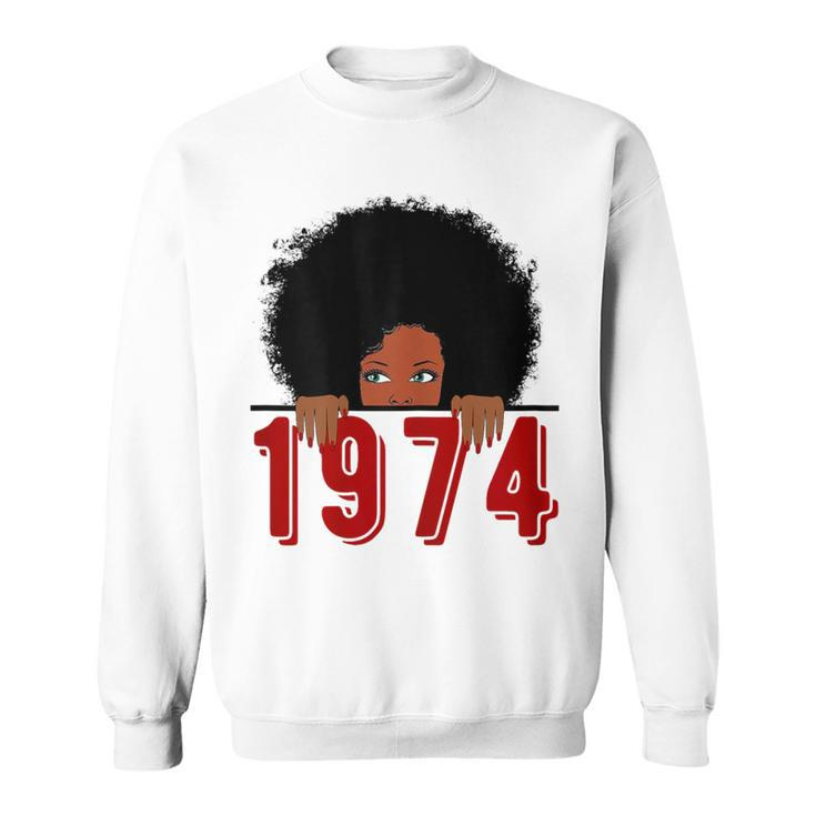 Black Queen Born In 1974 46Th Yrs Old Awesome Birthday Sweatshirt