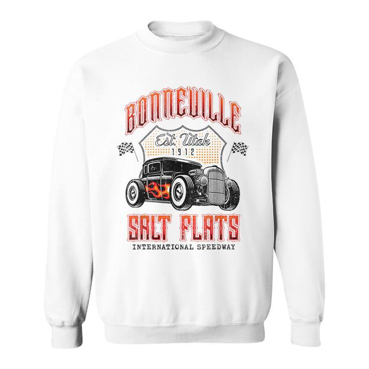 Bonneville Salt Flats Vintage Retro Hot Rod Race Car Salt Funny Gifts Sweatshirt