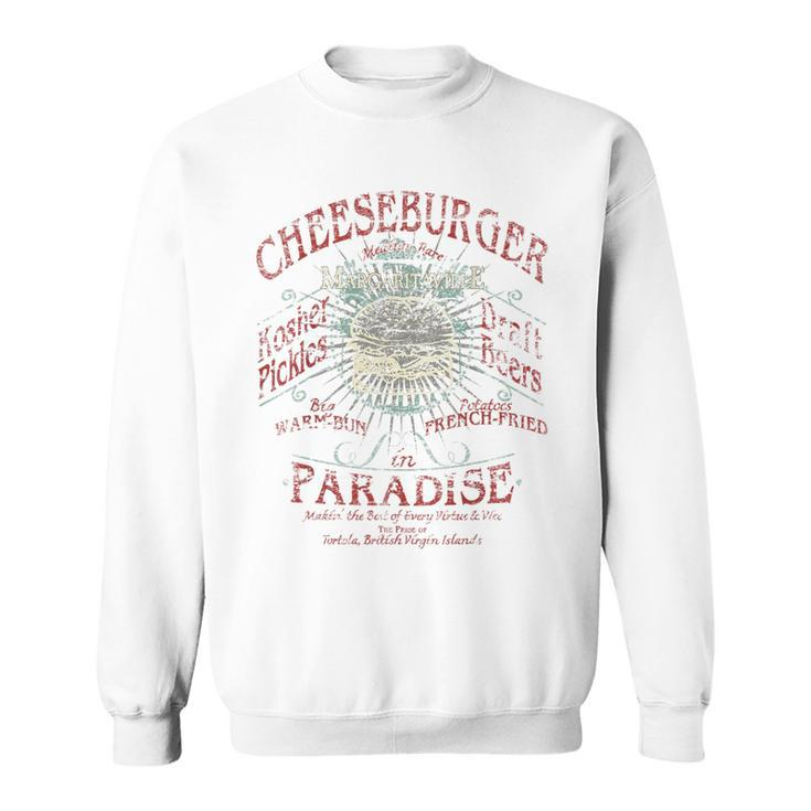 Cheeseburger In Paradise Sweatshirt