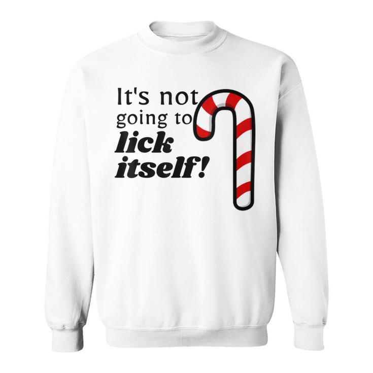Christmas Adult Humor Lick Itself T  Party Sweatshirt