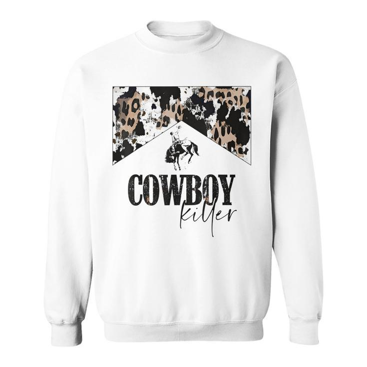 Cowboy Killer Western Leopard Country Cowgirl Vintage Woman Sweatshirt