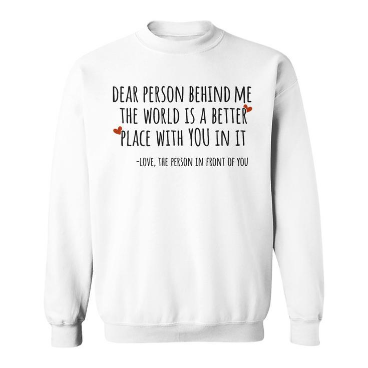 Depression & Suicide Prevention Awareness Person Behind Me Depression Funny Gifts Sweatshirt