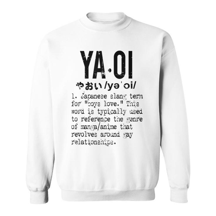 Distressed Yaoi Definition  - Bl Boys Love  Sweatshirt