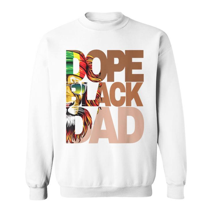 Dope Black Dad Junenth Fathers Day Black Man King  Sweatshirt