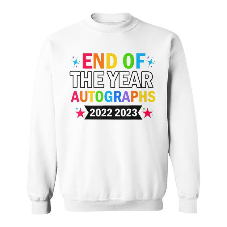 End Of The Year Autographs 2022 2023 Last Day Of School  Sweatshirt