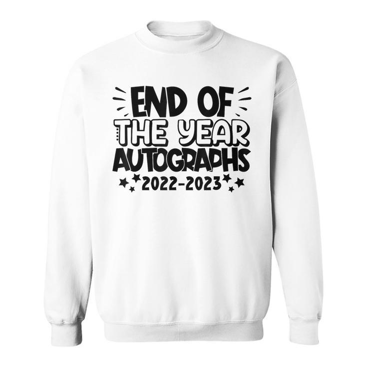 End Of The Year Autographs 2022-2023 Last Day Of School  Sweatshirt