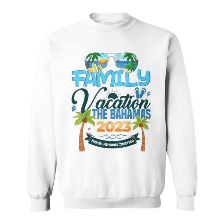 Family Vacation Bahamas 2023 Summer Matching Vacation 2023  Sweatshirt